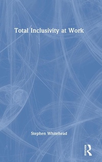 Abbildung von: Total Inclusivity at Work - Routledge