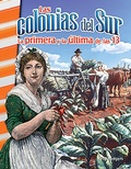 Cover: Las colonias del Sur - Teacher Created Materials