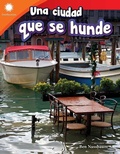 Cover: Una ciudad que se hunde (Protecting a Sinking City) Read-Along ebook - Teacher Created Materials