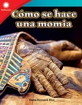 Cover: Como se hace una momia (Making a Mummy) epub - Teacher Created Materials