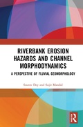 Cover: Riverbank Erosion Hazards and Channel Morphodynamics - Routledge India