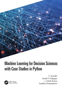 Abbildung von: Machine Learning for Decision Sciences with Case Studies in Python - CRC Press