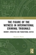 Cover: The Figure of the Witness in International Criminal Tribunals - Routledge