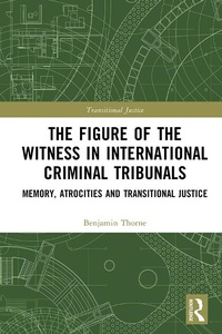 Abbildung von: The Figure of the Witness in International Criminal Tribunals - Routledge