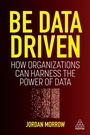Cover: Be Data Driven - Kogan Page Ltd