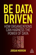 Bild: Be Data Driven - Kogan Page Ltd