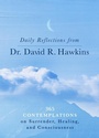 Cover: Daily Reflections from Dr. David R. Hawkins - Hay House Inc