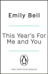 Enlarge image Cover: This Year's For Me and You - Penguin Books Ltd