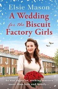 Cover: A Wedding for the Biscuit Factory Girls - Orion (an Imprint of The Orion Publishing Group Ltd )