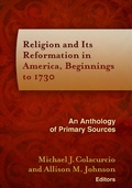 Cover: Religion and Its Reformation in America, Beginnings to 1730 - Baylor University Press
