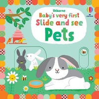 Abbildung von: Baby's Very First Slide and See Pets - Usborne Publishing Ltd