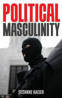 Enlarge image Cover: Political Masculinity - Wiley