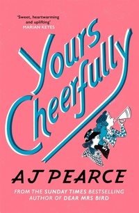 Enlarge image Cover: Yours Cheerfully - Picador