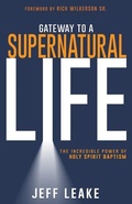 Cover: Gateway to a Supernatural Life - Whitaker House