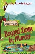Cover: Bogged Down by Murder - Scrivenings Press LLC