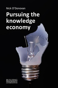 Enlarge image Cover: Pursuing the Knowledge Economy - Agenda Publishing