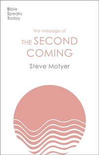 Abbildung von: The Message of the Second Coming - Inter-Varsity Press