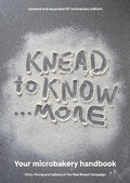 Cover: Knead to Know...more - Sustain:The Alliance for Better Food & Farming