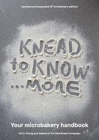 Enlarge image Cover: Knead to Know...more - Sustain:The Alliance for Better Food & Farming