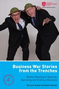 Cover: Business War Stories from the Trenches - Battles Relating to Starting, Operating and Ending a Business - Smart Questions