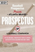 Cover: Atlanta Braves 2021 - Baseball Prospectus