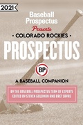 Cover: Colorado Rockies 2021 - Baseball Prospectus