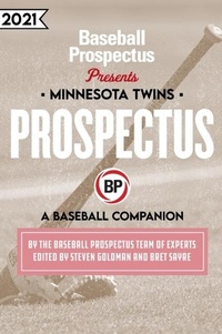 Enlarge image Cover: Minnesota Twins 2021 - Baseball Prospectus