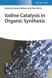 Abbildung von: Iodine Catalysis in Organic Synthesis - Wiley-VCH