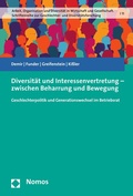 Cover: Diversit&auml;t und Interessenvertretung - zwischen Beharrung und Bewegung - Nomos