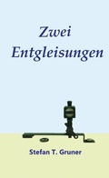 Cover: Zwei Entgleisungen - Books on Demand
