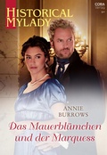 Cover: Das Mauerbl&uuml;mchen und der Marquess - CORA Verlag
