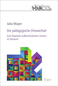 Abbildung von: Der pädagogische Ortswechsel - Ergon