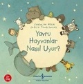 Cover: Yavru Hayvanlar Nasil Uyur - T&uuml;rkiye Is Bankasi K&uuml;lt&uuml;r Yayinlari