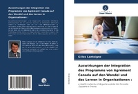 Abbildung von: Auswirkungen der Integration des Programms von Agrément Canada auf den Wandel und das Lernen in Organisationen : - Verlag Unser Wissen