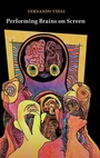 Cover: Performing Brains on Screen - Amsterdam University Press