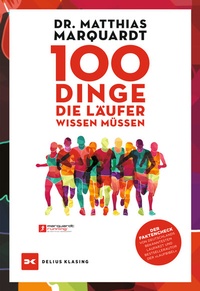 Abbildung von: 100 Dinge, die Läufer wissen müssen - Delius Klasing