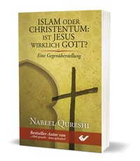 Abbildung von: Islam oder Christentum: Ist Jesus wirklich Gott? - Christliche Verlagsgesellschaft
