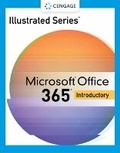 Cover: Illustrated SeriesA (R) Collection, MicrosoftA (R) 365A (R) & OfficeA (R) 2021 Introductory - Course Technology Inc