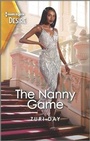 Cover: The Nanny Game - Harlequin Desire