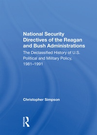 Enlarge image Cover: National Security Directives Of The Reagan And Bush Administrations - Routledge