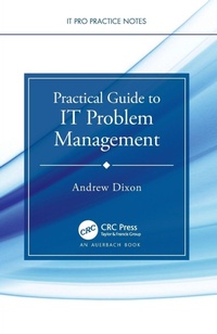 Enlarge image Cover: Practical Guide to IT Problem Management - CRC Press