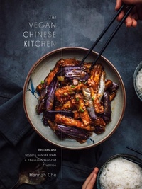 Abbildung von: The Vegan Chinese Kitchen - Clarkson Potter