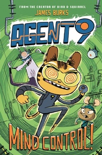 Enlarge image Cover: Agent 9: Mind Control! - Razorbill