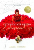 Cover: Extravagant Life to Extravagant Love - Starlabel Artistry - Publishing