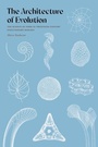 Cover: The Architecture of Evolution - University of Pittsburgh Press