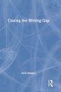 Cover: Closing the Writing Gap - Routledge