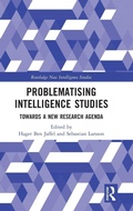 Cover: Problematising Intelligence Studies - Routledge