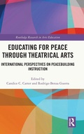 Cover: Educating for Peace through Theatrical Arts - Routledge