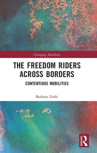 Enlarge image Cover: The Freedom Riders Across Borders - Routledge