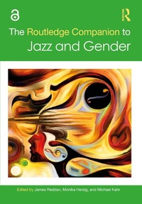 Abbildung von: The Routledge Companion to Jazz and Gender - Routledge